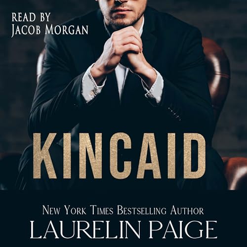 Kincaid (Authored by Laurelin Paige) episode artwork