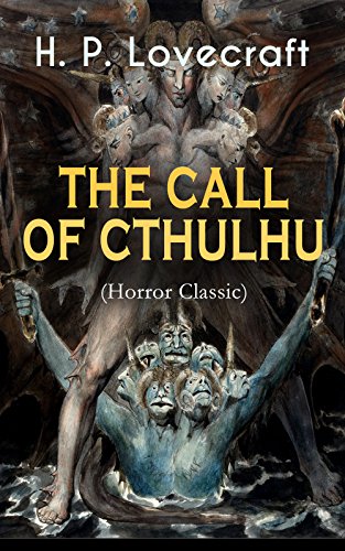THE CALL OF CTHULHU (Horror Classic) (English Edition)