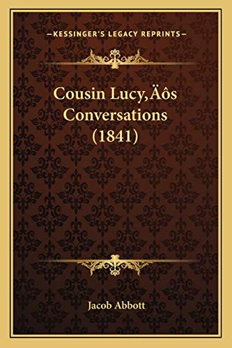 Cousin Lucy's Conversations (1841)