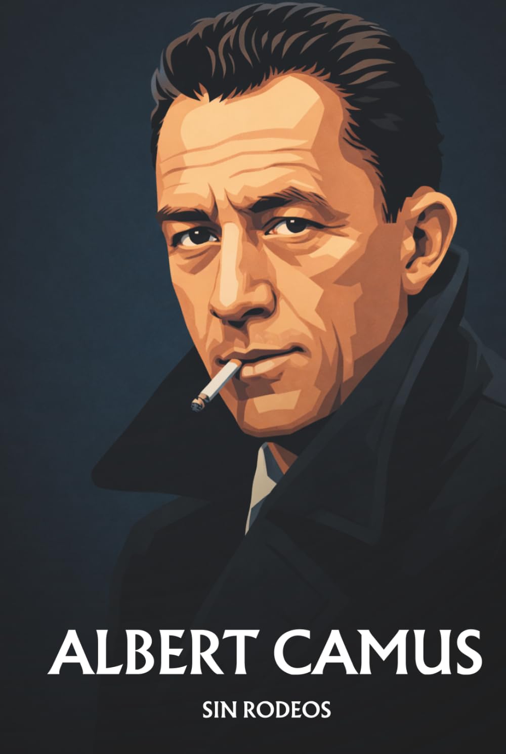 Albert Camus sin rodeos: Lo esencial de su filosofía