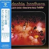 What Were Once Vices Are Now Habits -  The Doobie Brothers, Audio CD