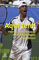 AQUI TEM! - VITORIAS E MEMORIAS DE FERNANDO MELIGE 8500014032 Book Cover