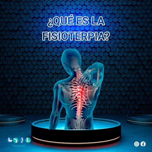 &iquest;QU&Eacute; ES LA FISIOTERAPIA?