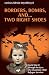 Borders, Bombs, and ... Two Right Shoes: World War II through the Eyes of a Ukrainian Child Refugee Survivor