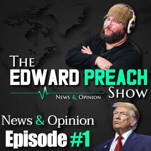 The Edward Preach Show - 4 DAYS UNTIL ELECTION! Trump Polls, Voter Fraud, Health, Foreign Aid