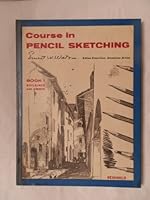 Course in Pencil Sketching Book 1 Buildings and Streets B00BJ1YRCG Book Cover