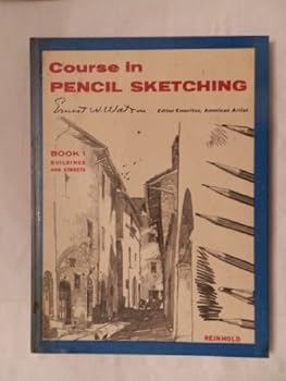 Hardcover Course in Pencil Sketching Book 1 Buildings and Streets Book
