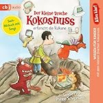 Alles klar! Der kleine Drache Kokosnuss erforscht die Vulkane
