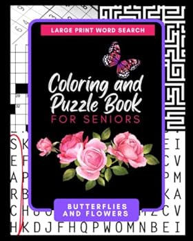 Paperback Coloring and Puzzle Book for Seniors Butterflies and Flowers: Extra Large Print Word Search Puzzles and Simple Large Print Coloring Pages Book