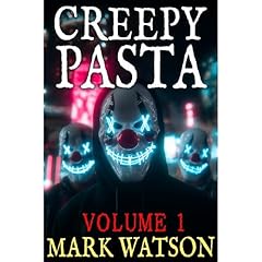 Creepypasta - Volume 1 Audiolibro Por Mark Watson arte de portada