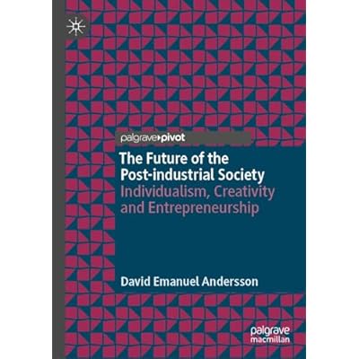 The Future of the Post-industrial Society