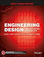 Engineering Design: A Project Based Introduction 8126557168 Book Cover