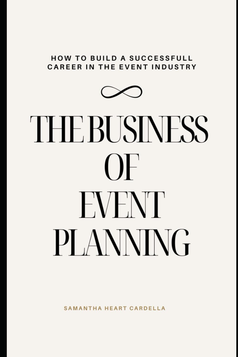 The Business of Event Planning: How to Build a Successful Career in the Event Industry