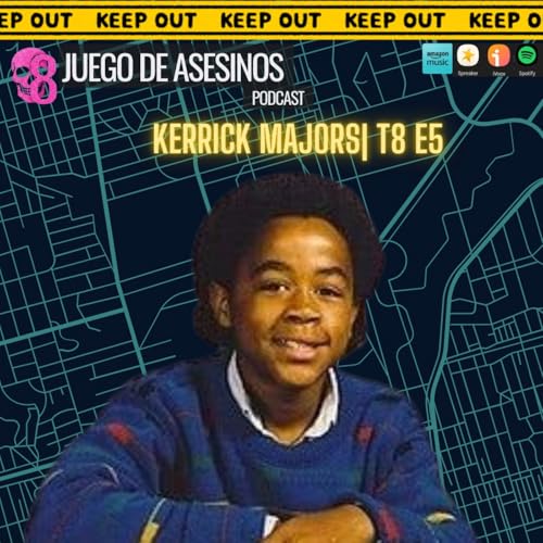 Kerrick Majors| T8 E5 Podcast Por  arte de portada