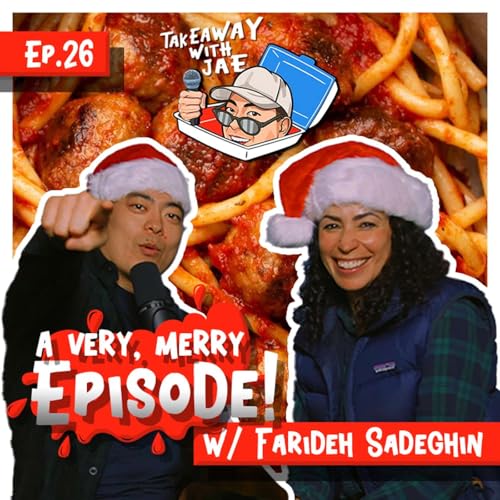 Ep. 26| A Very, Merry Episode w/ Farideh Sadeghin
