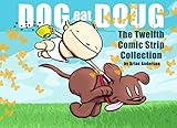 Dog eat Doug Volume 12: The Twelfth Comic Strip Collection (Dog eat Doug Graphic Novels)