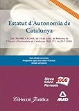  Estatut D´Autonomia De Catalunya.Llei Orgànica 6/2006, De 19 De Juliol, De Reforma De L´Estatut D´Autonomia De Catalunya (Boe 172, De 20-7-2006)