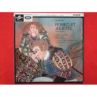 Lombard, Alain Highlights From Romeo Et Juliette LP Columbia 33CX1941 EX/EX 1965 with Orchestre du Theatre National de L'opera