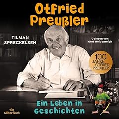 Otfried Preu&szlig;ler - Ein Leben in Geschichten Titelbild