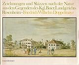 doppelmayr modellseilbahn Band Nr. kA Zeichnungen und Skizzen nach der Natur aus den Gegenden des Kgl. Baier. Landgerichts Rosenheim