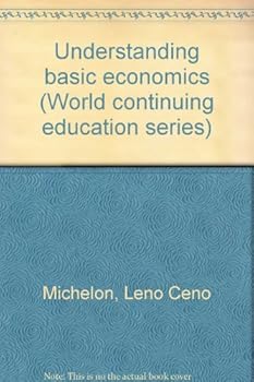 Paperback Understanding basic economics (World continuing education series) Book