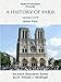 A HISTORY OF PARIS, LECTURE 2: Gothic Paris