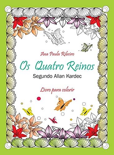 Quatro Reinos, Os: Segundo Allan Kardec