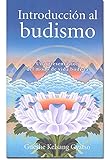  Introducción al budismo. Una presentación del modo de vida budista: Una Presentacion del Modo de Vida Budista