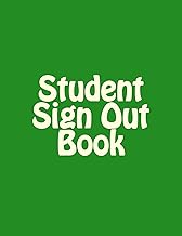 The Student Sign Out Book (A Signature Management Series)