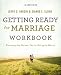 Getting Ready for Marriage Workbook: Knowing the Person You're Going to Marry