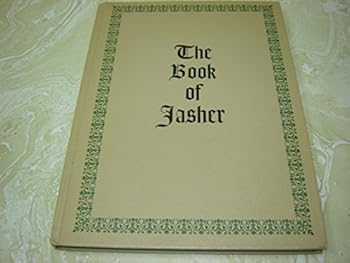 The Book of Jasher one of the Sacred Books of the Bible