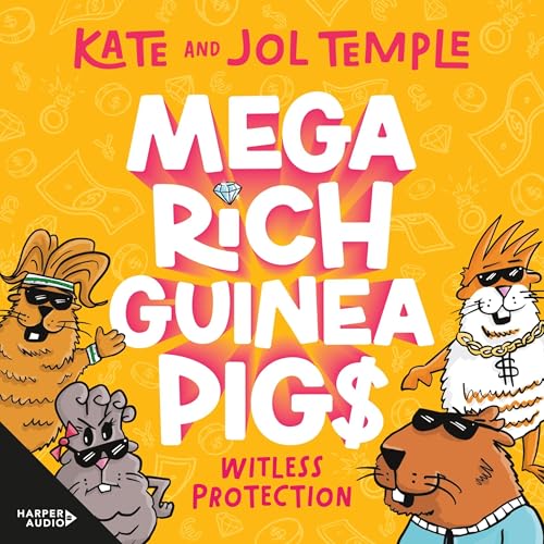 『Witless Protection (Mega Rich Guinea Pigs, #2)』のカバーアート