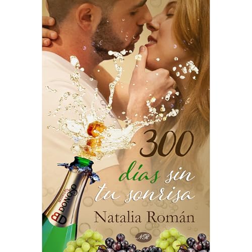 300 días sin tu sonrisa Audiolibro Por Natalia Román arte de portada