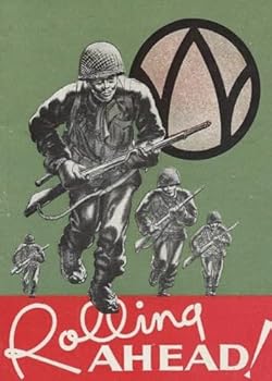 Rolling Ahead! The 89th Infantry Division Unit History Booklet
