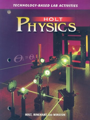 Holt Physics: Technology-Based Lab Activities