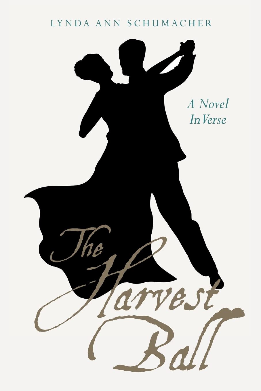 The Harvest Ball: A Novel In Verse