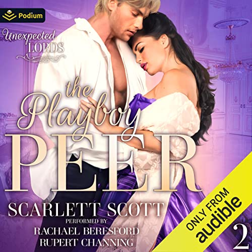 The Playboy Peer by Scarlett Scott episode artwork