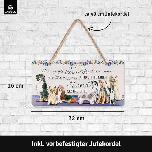 LANOLU Retro Blechschild Hund- Wer sagt Glück- Deko Hund Geschenke für Hundeliebhaber - Poster Metallschild mit lustigem Spruch als Dekoration für Garten und Küche mit Jutekordel 16x32cm