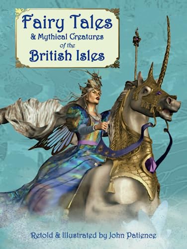 Fairy Tales & Mythical Creatures Of The British Isles