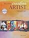 The New Creative Artist: A Guide to Developing Your Creative Spirit