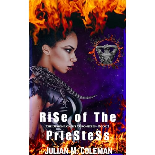 Rise of the Priestess: The Demon Lover's Chronicles - Book 3 Audiolibro Por Julian M. Coleman arte de portada
