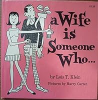 A Wife is Someone Who... B0007G0LT2 Book Cover