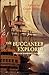 The Buccaneer Explorer: William Dampier's Voyages