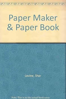 Hardcover The Paper Book and Paper Maker: With Plastic Paper Maker Book