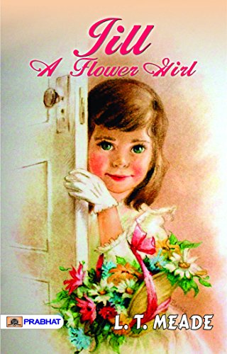 Jill: a Flower Girl (English Edition)