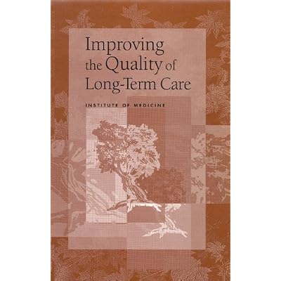 Improving the Quality of Long-Term Care