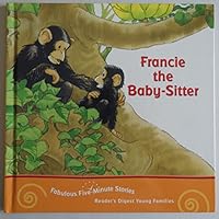 Francie the Baby-sitter (fabulous five-minute stories) 1599391015 Book Cover