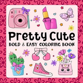 Pretty Cute Coloring Book: Bold & Easy