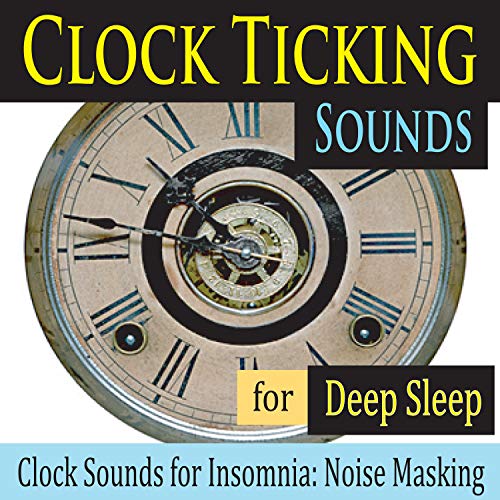 Clock Ticking Sounds for Deep Sleep (Clock Sounds for