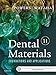 Dental Materials: Foundations and Applications